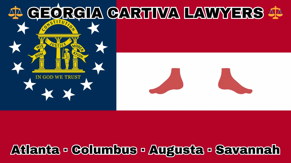 GEORGIA CARTIVA LAWYERS: Atlanta, Columbus, Augusta, and Savannah text on GA state flag with a big toe and foot depicted near a gold arch on blue canton with three pillars and 13 white stars, next to three thick red and white stripes.