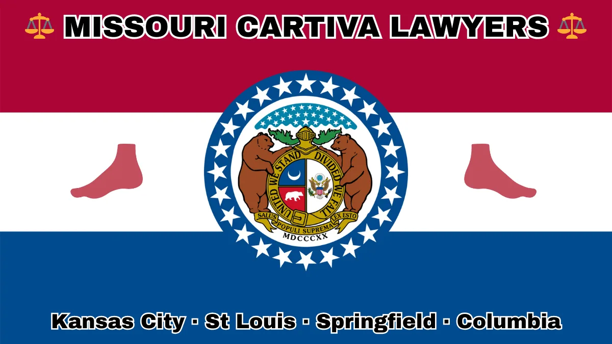 MISSOURI CARTIVA LAWYERS: Kansas City, St Louis, Springfield, and Columbia text on MO state flag with a big toe and foot depicted near a ring of stars featuring two grizzly bears, a shield, and crescent moon, all on a red, white and blue background.
