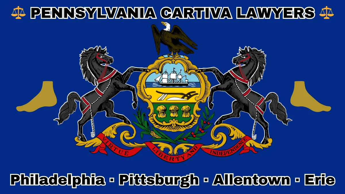 PENNSYLVANIA CARTIVA LAWYERS: Philadelphia, Pittsburgh, Allentown, and Erie text on PA state flag with a big toe and foot depicted near horses and an eagle flanking a shield featuring a ship, plow, and sheaves of wheat.