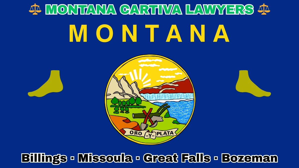 MONTANA CARTIVA LAWYERS: Billings, Missoula, Great Falls, and Bozeman text on MT state flag adorned with a big toe and foot depicted on a blue field near official seal featuring a plow and mountains